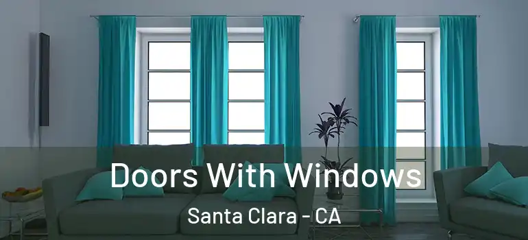  Doors With Windows Santa Clara - CA