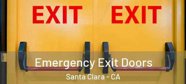  Emergency Exit Doors Santa Clara - CA
